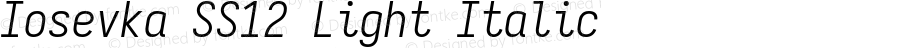 Iosevka SS12 Light Italic