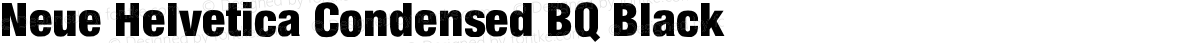 Neue Helvetica Condensed BQ Black
