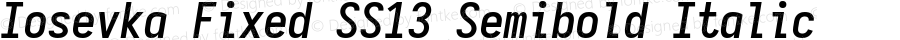 Iosevka Fixed SS13 Semibold Italic