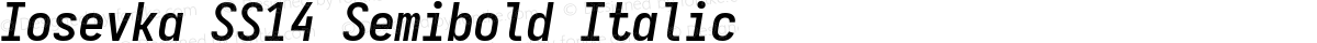 Iosevka SS14 Semibold Italic