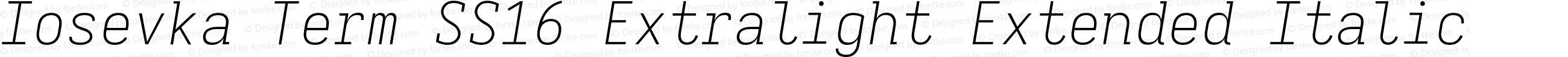 Iosevka Term SS16 Extralight Extended Italic