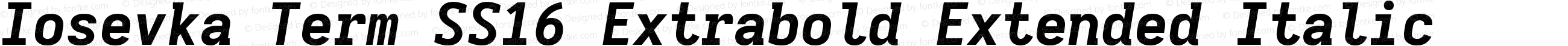 Iosevka Term SS16 Extrabold Extended Italic