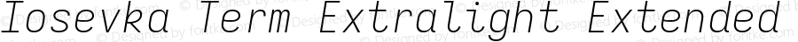 Iosevka Term Extralight Extended Italic