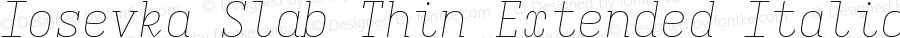 Iosevka Slab Thin Extended Italic