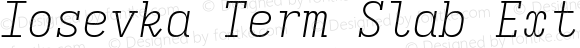 Iosevka Term Slab Extralight Extended Italic