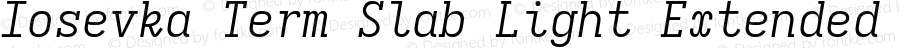 Iosevka Term Slab Light Extended Italic