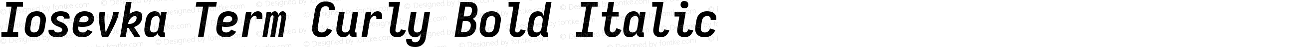 Iosevka Term Curly Bold Italic