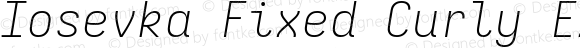 Iosevka Fixed Curly Extralight Extended Italic