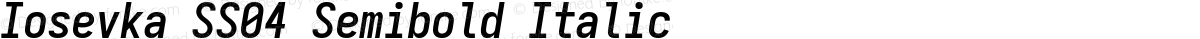 Iosevka SS04 Semibold Italic