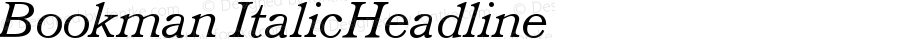 Bookman Italic Headline