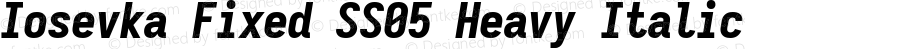 Iosevka Fixed SS05 Heavy Italic