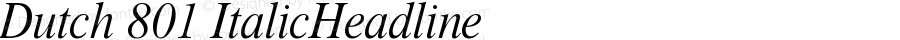 Dutch 801 Italic Headline