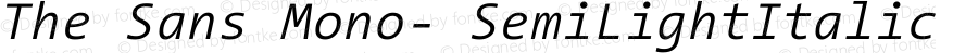 TheSansMono Semi Light Italic