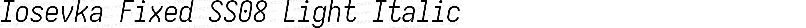 Iosevka Fixed SS08 Light Italic