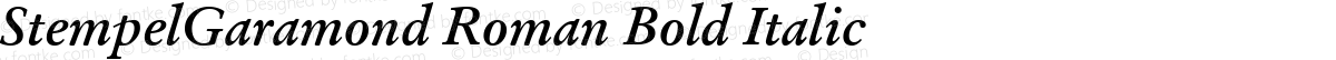 StempelGaramond Roman Bold Italic