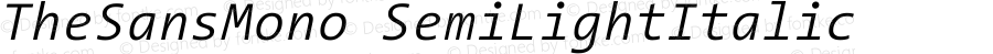 TheSansMono-SemiLightItalic