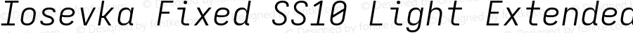 Iosevka Fixed SS10 Light Extended Italic