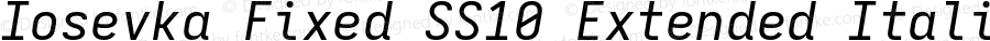 Iosevka Fixed SS10 Extended Italic