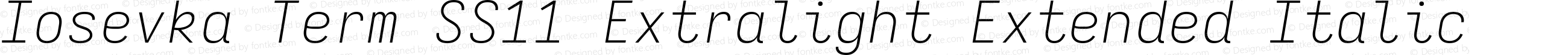 Iosevka Term SS11 Extralight Extended Italic