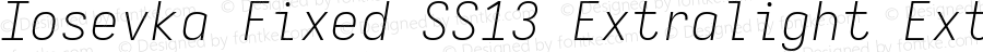 Iosevka Fixed SS13 Extralight Extended Italic