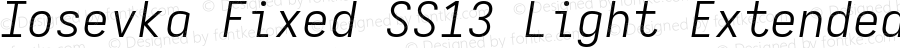 Iosevka Fixed SS13 Light Extended Italic