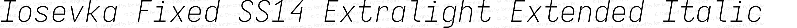 Iosevka Fixed SS14 Extralight Extended Italic