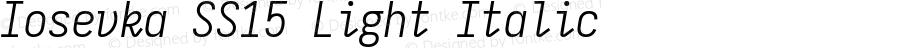 Iosevka SS15 Light Italic