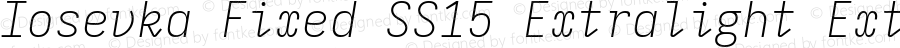 Iosevka Fixed SS15 Extralight Extended Italic