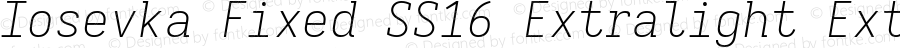 Iosevka Fixed SS16 Extralight Extended Italic