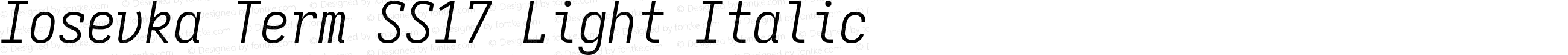 Iosevka Term SS17 Light Italic