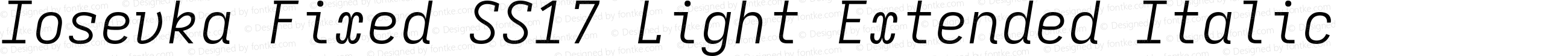 Iosevka Fixed SS17 Light Extended Italic