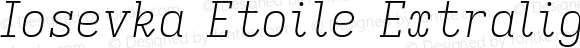 Iosevka Etoile Extralight Italic