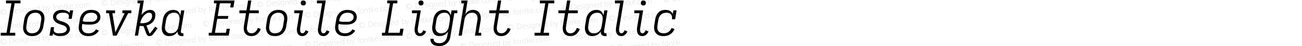 Iosevka Etoile Light Italic