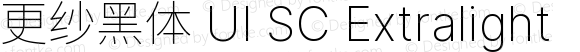 更纱黑体 UI SC Xlight