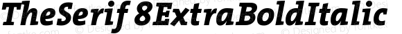 TheSerif 8 ExtraBold Italic