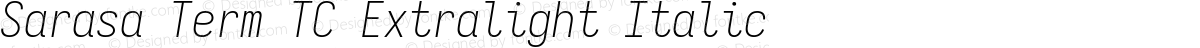 Sarasa Term TC Extralight Italic