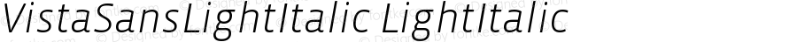 VistaSansLightItalic LightItalic