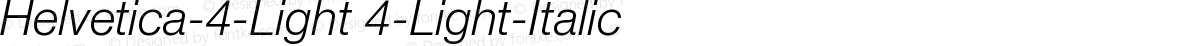 Helvetica-4-Light 4-Light-Italic