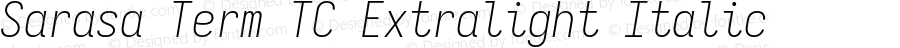 Sarasa Term TC Xlight Italic