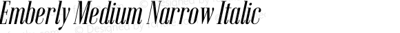 Emberly Medium Narrow Italic
