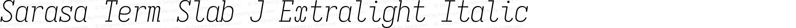 Sarasa Term Slab J Extralight Italic