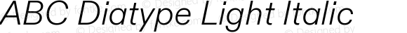 ABC Diatype Light Italic