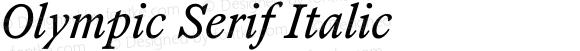 Olympic Serif Italic