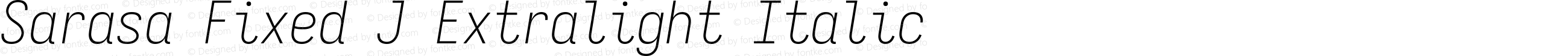 Sarasa Fixed J Xlight Italic