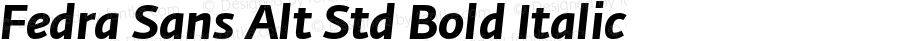 Fedra Sans Alt Std Bold Italic Version 3.301;PS 003.003;hotconv 1.0.38
