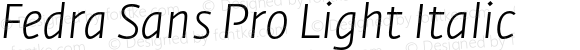Fedra Sans Pro Light Italic