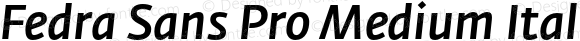 Fedra Sans Pro Medium Italic