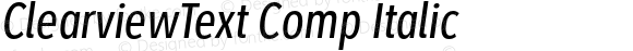 ClearviewText Comp Italic