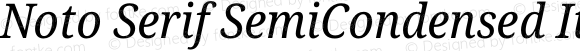 Noto Serif SemiCondensed Italic