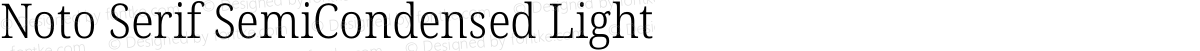 Noto Serif SemiCondensed Light